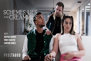 Sophia Burns – Pläne, Lügen und Creampies